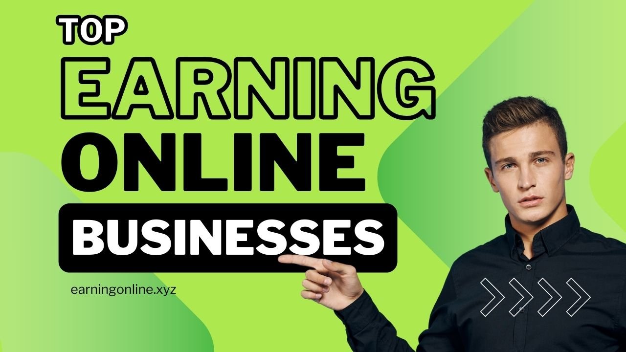 Top earning online businesses