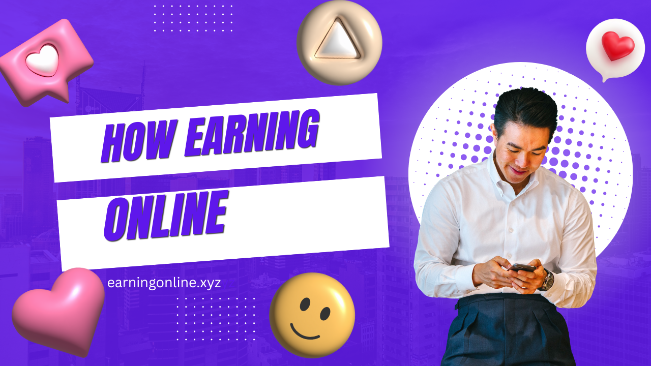 How Earning Online